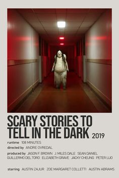 scary stories to tell in the dark poster with text overlaying it and an image of a person walking down a hallway