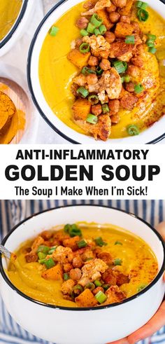 two bowls filled with soup and the words anti - inflamatory golden soup