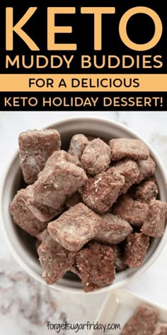 keto muddy buddies for a delicious keto holiday dessert with text overlay that reads, keto muddy buddies for a delicious keto holiday dessert