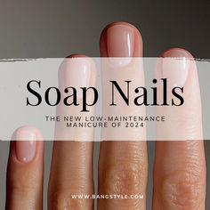 They may not feature bubbles, but soap nails are squeaky clean and fresh-looking. They involve a clean base with perfectly buffed, trimmed, and filed nails plus a super glossy finish that gives off a “wet” effect. We love this look with a pink see-through finish or a milky-nude finish, similar to milk nails. The key element is the super glossy finish that makes these look like you just got out of a bubble bath. Soap Nails, Milk Nails, Bubble Nails, Buff Nails, Milky Nails, Nail Styles, Clean Nails, Neutral Nails