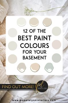 the text reads, 12 of the best paint colours for your basement find out more