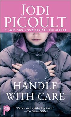 the cover of handle with care by jodi picoult, featuring a woman in winter clothes