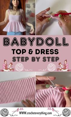 the instructions for how to crochet baby doll top and dress step by step