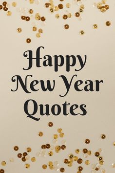 the words happy new year quotes surrounded by confetti