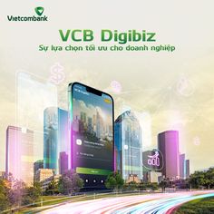 an advertisement for the vietnamese mobile phone company vcb digibizz, which is currently in china