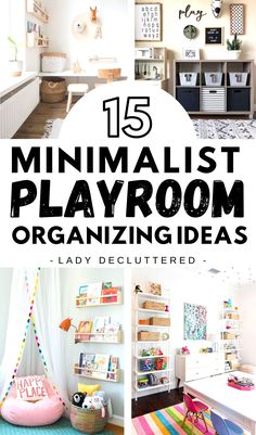 the top ten minimalist playroom organizing ideas