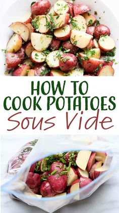 potatoes and other vegetables in a bowl with the title how to cook potatoes sous - vide