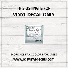 a white wooden wall with the words, this listing is for vinyl decal only