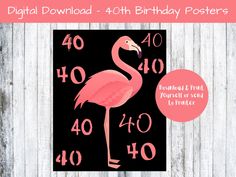 a pink flamingo birthday poster with the number forty forty forty forty forty forty forty forty forty