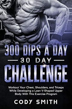 the book cover for 30 dips a day challenge, featuring a man's torso and