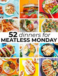 the cover of 52 dinners for meatless monday, with pictures of different foods and vegetables