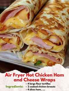 an advertisement for chicken ham and cheese wraps