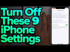 an iphone with the text turn off these 9 phone settings