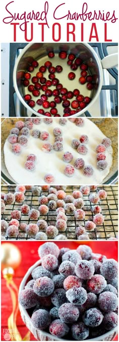 sugared cranberries and other desserts are shown in this collage with text overlay