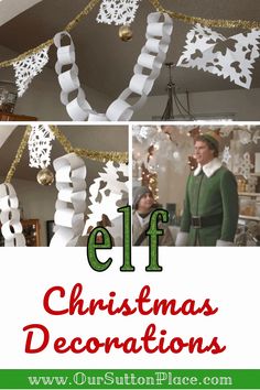 christmas decorations hanging from the ceiling with text overlay that reads elf christmas decorations,