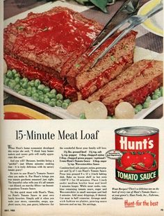 an advertisement for hunt's tomato meat loaf