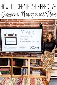 a woman standing in front of a sign with the words how to create an effective classroom management plan