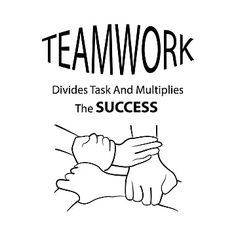 teamwork divides task and multiplies the success line with hands reaching out to each other