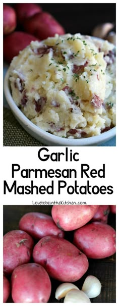 garlic and parmesan red mashed potatoes are the perfect side dish for any meal