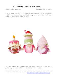 three crocheted gnomes with hats on each one and the words happy birthday party gnomes