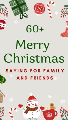 the cover of 60 merry christmas sayings for family and friends