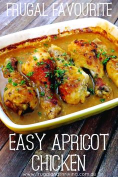 easy apricot chicken recipe in a casserole dish on a wooden table