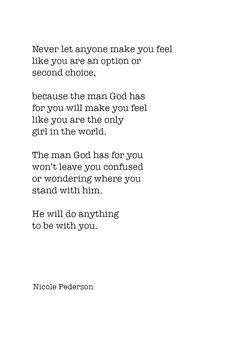 a poem written in black and white with the words never let anyone make you feel like you are an option or second choice