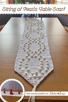 a crocheted table runner with pom - poms on it and the words, string of pearls table scarf