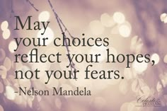 a quote from nelson mandela about choices