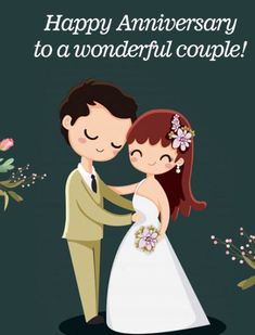 a happy anniversary to a wonderful couple greeting card for husband and wife with an illustration of a bride and groom