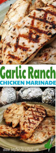 grilled chicken marinade with garlic ranch in the background and text overlay that reads garlic ranch chicken marinade