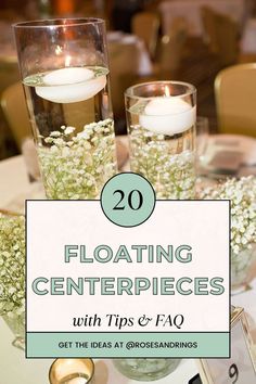 two vases filled with flowers and candles on top of a table in front of the words, floating centerpieces with tips e - faq