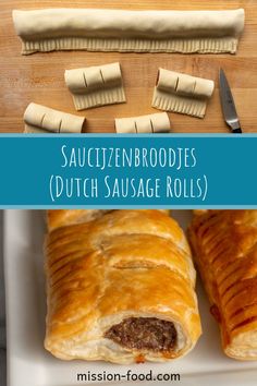 sausage rolls on a cutting board with the words saucy enroodles dutch sausage rolls