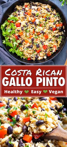 a close up of a plate of food with rice and vegetables on it, next to the words costa rica gallo pinto healthy easy vegan