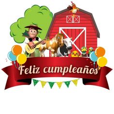 the logo for feliz cumpleanos is shown in front of a red barn