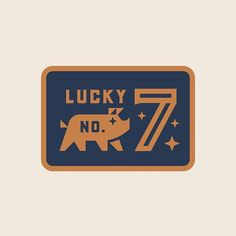 a lucky seven sign with a pig on it