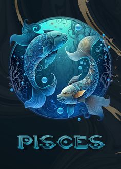 two fish swimming in the water with words pisces on it's side