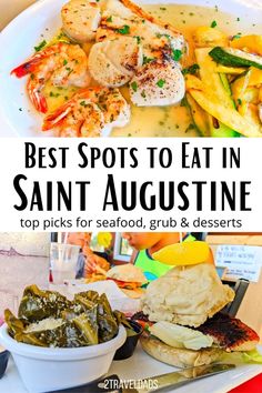 the best spots to eat in saint - augustine for seafood, crab and desserts