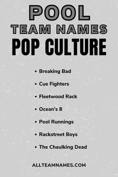 an advertisement for the pool team names pop culture