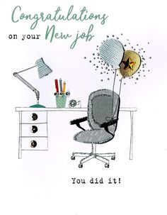 an office chair with a hat on it and the words congratulationss on your new job you did it