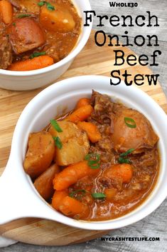 two bowls of french onion beef stew on a wooden cutting board with the title above it