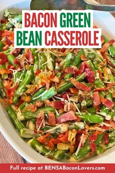 bacon green bean casserole in a white bowl on a wooden table with text overlay