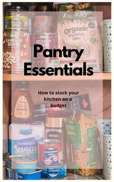 pantry essentials how to stock your kitchen on a budget