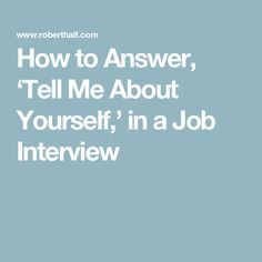 the words how to answer tell me about yourself in a job interview