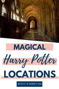 the inside of hog potter locations with text overlay reading'magic harry potter locations '