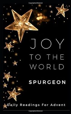 a book cover with gold stars and the words, joy to the world spureon