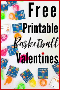 free printable basketball valentine's day cards with the text, free printable basketball valentine's day cards