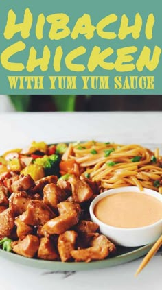 chicken with yum sauce on a plate with chopsticks next to it and the title overlay reads hibachin chicken with yum sauce