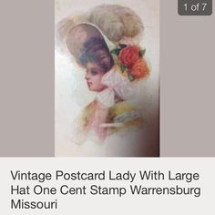 an image of a woman with flowers on her head and the words vintage postcard lady with large hat one cent stamp warensburg missouri