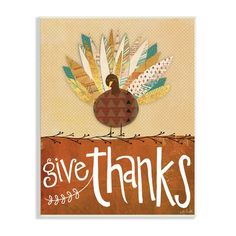 a thanksgiving card with a turkey on it and the words give thanks written in white